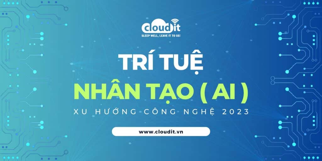 Công nghệ mới nhất hiện nay - AI