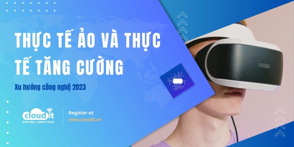 Công nghệ mới nhất hiện nay -VR AR